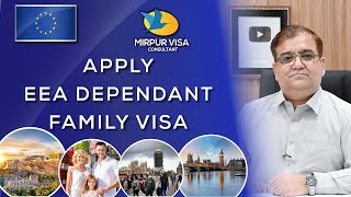 Apply EEA close Family amp extended family member  Apply EEA Dependent family visa  Major Kamran [upl. by Rodmur]