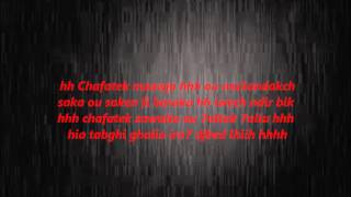 cheb zoubir chafatek zawalia lyrics [upl. by Bough]