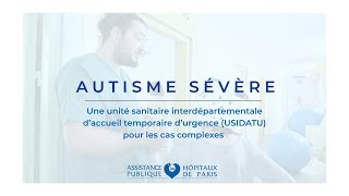 Autisme sévère  une unité spécialisée pour prendre en charge les cas complexes [upl. by Eiznyl]