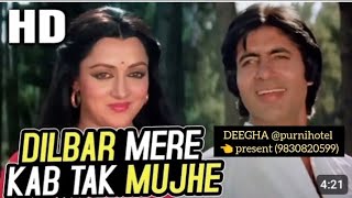 Dilbar Mere Kab Tak Mujhe KishoreKumar Satte Pe Satta 1982 Songs Amitabh Bachchan Hema Malini [upl. by Anatlus]