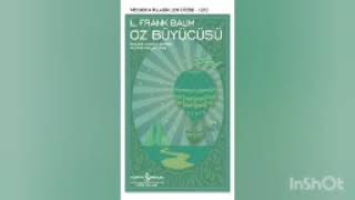 L Frank Baum Oz Büyücüsü Sesli Kitap [upl. by Nnaid]