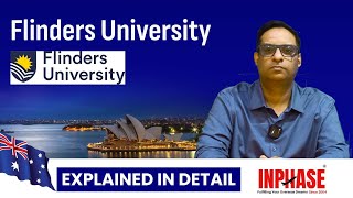 Flinders University  INPHASE Education Consultants  Explained in Detail [upl. by Lever]