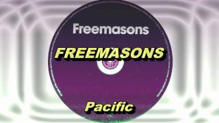 Freemasons  Pacific Original Extended Club Mix HD Full Mix [upl. by Ogdan]