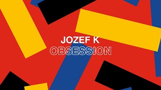 Jozef K  Obsession [upl. by Green]