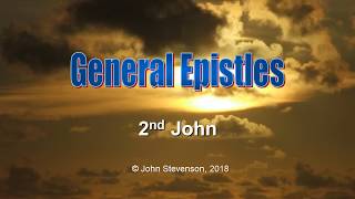 General Epistles 37 2nd John [upl. by Yrrag900]