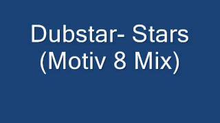 Dubstar Stars Motiv 8 Mix [upl. by Hawkie]