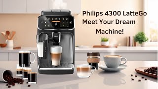 Philips 4300 Latte Go Super Auto Espresso Machine Review 2024 [upl. by Googins308]