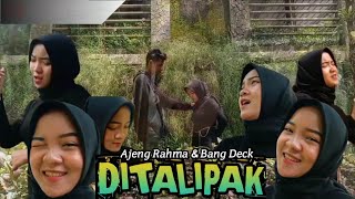 DITALIPAK  AJENG RAHMA COVER  DOEL SUMBANG [upl. by Dier]