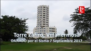 Daños en la Torre Zafiro Villahermosa Tabasco Sismo 7Sept2017  wwwedemxcom [upl. by Osborn]