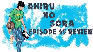 Ahiru no Sora episode 49 OverviewReview [upl. by Felton933]