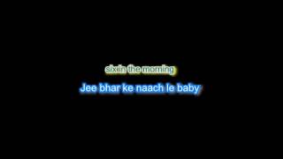 Abhi Toh Party Shuru Hui Hai  Full Karaoke with Lyrics [upl. by Nade]