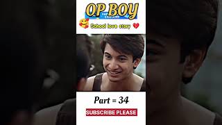 School Love Story Part 34 love school foryou lovestatus life viral status lovestory [upl. by Iccir]