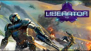 Liberator TD Gameplay PC [upl. by Ardnahc]