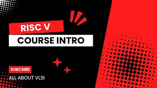 Introduction to RISCV Course Overview and Learning Path [upl. by Sidnala]