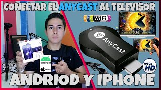 Como Conectar el ANYCAST en Andriod y Iphone 2020  Configurar e Instalar  Mejor Explicación [upl. by Godbeare]