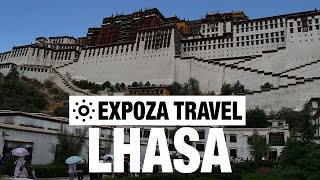 Lhasa Vacation Travel Video Guide [upl. by Sarine]