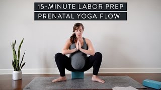 15Minute Labor Prep Prenatal Yoga Flow for Third Trimester [upl. by Ecnarretal607]