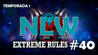 WWE2K24  NACHO LIBRE WRESTLING  TEMPORADA 1   40  EXTREME RULES [upl. by Anitnatsnoc]