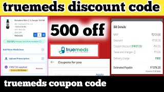 truemeds discount code  truemeds discount codes  truemeds coupon code [upl. by Atiuqihs]