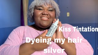 Dyeing my hair SilverGrey  Kiss Tintation review [upl. by Solenne]