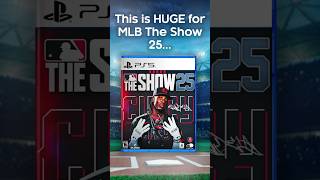 This is GREAT NEWS for MLB The Show 25 [upl. by Nylireg]