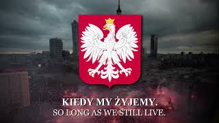 quotPoland Is Not Yet Lostquot Mazurek Dąbrowskiego  Poland National Anthem LYRICS [upl. by Shue480]