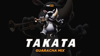 👑TAKATA Guaracha Mix Irsal Palevi [upl. by Assil]