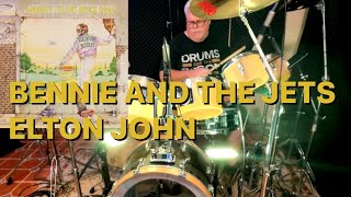 Bennie and the Jets  Elton John Drum Cover [upl. by Anelaj]