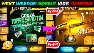 NEXT WEAPON ROYALE FREE FIRE Free 🔥Ff New Weapon Royal 100 Confirm  Free Fire New Event [upl. by Sadiras]