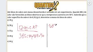 Um bloco de cobre com massa desconhecida é utilizado em um  Questões de Física  Quantum X [upl. by Dlawso]