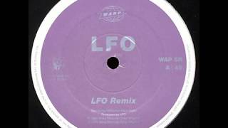 LFO  LFO Remix 1990 [upl. by Olwena193]