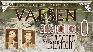 Vaesen  Nordic Horror Roleplaying by Free League  RPG Actual Play Session 0 Character Creation [upl. by Aizti]