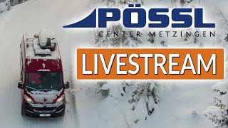 Pössl LIVE [upl. by Annoid]