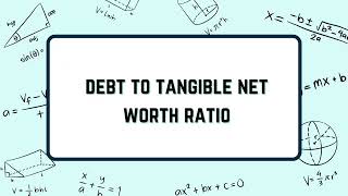 Debt to Tangible Net Worth Ratio  Problems and Solutions Questions and Answers  11 [upl. by Mady]