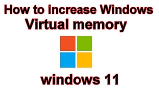 How to increase windows 11 virtual memory [upl. by Nnairret]