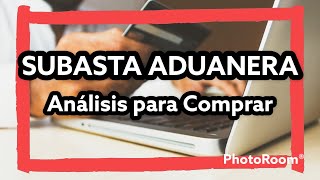 REMATE ¿Cómo participar en una SUBASTA ADUANERA Todos los tips trucos y más [upl. by Aneet]