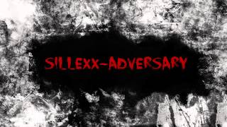 Sillexx  Adversary BASS BOOSTED [upl. by Analah179]