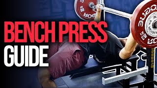 THE BENCH PRESS GUIDE FOR POWERLIFTERS [upl. by O'Callaghan344]