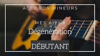 Mes Aieux Degeneration  Dégénération  Mes Aïeux Cours de Guitare Débutant [upl. by Rutledge696]