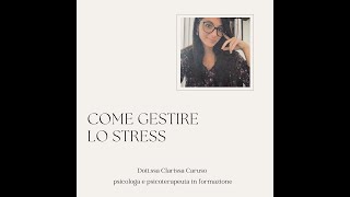 Come gestire lo stress [upl. by Miriam]