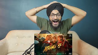 Atrangi Re Trailer Reaction  Akshay Kumar  Dhanush  Sarah Ali Khan  Aanand L Rai [upl. by Bashuk]