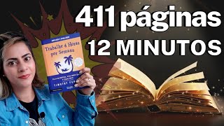 Trabalhe 4 Horas Por Semana  Resenha 411 paginas em 12 minutos [upl. by Gnet]