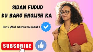 barashada english casharkii how to learn speaking english  baro english si fudud [upl. by Elyrad]