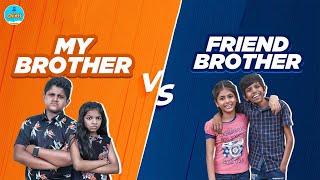 My Brother vs Friend Brother EMI Chutti [upl. by Nedaj]