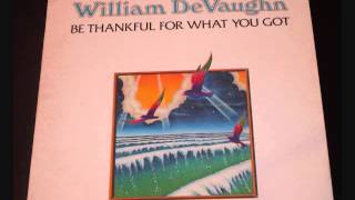 William DeVaughn  Be Thankful For What You Got  FULL 1974 album [upl. by Eralc149]