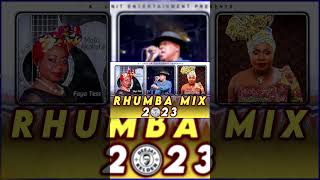 RHUMBA MIX 2023 BY DJ KELDEN KANDA BONGO MAN FAYA TESSMBILIA BEL FRANCOMADILU SYSTEM djkelden [upl. by Eedoj793]