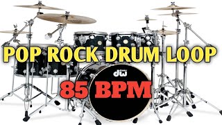 POP ROCK DRUM LOOP  85 BPM [upl. by Eniluj]