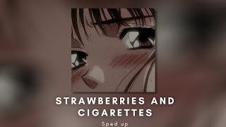 Strawberries and cigarettes  Troye Sivan sped up lyrics [upl. by Lertram210]