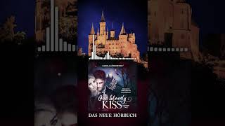 Das neue Hörbuch “One Bloody Kiss A Vampire Tale” von Karola Löwenstein [upl. by Ayarahs]