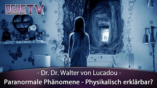 Paranormale Phänomene physikalisch erklärt  Dr Dr Walter von Lucadou [upl. by Zamir]